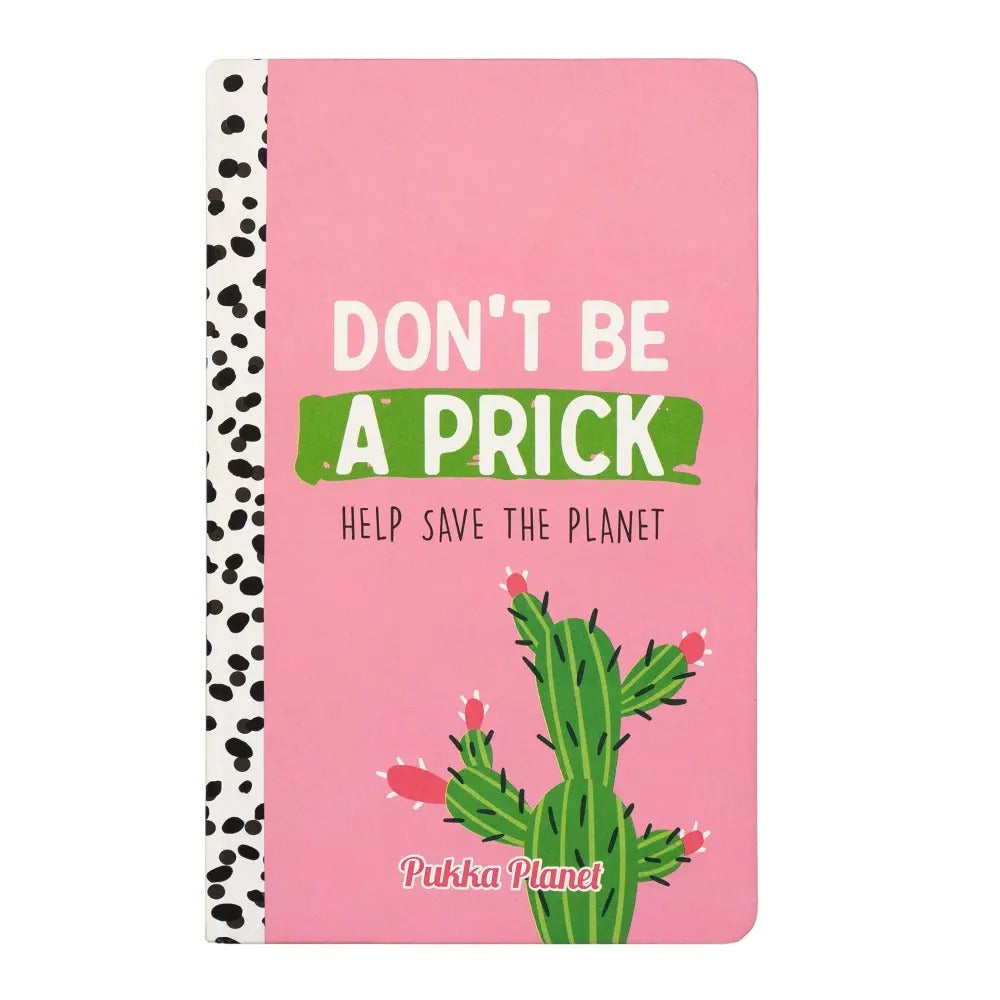 Pukka Planet Soft Cover "Don't Be a Prick" (Box 24), Sold & Priced Individually